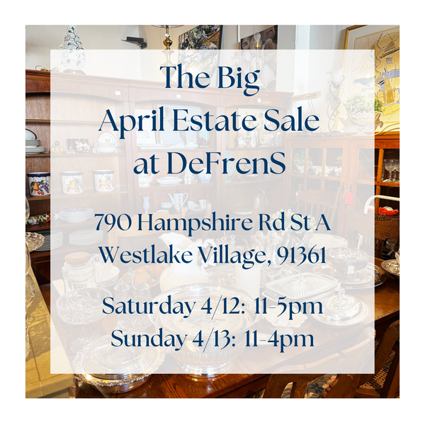 The Big April Estate Sale at DeFrenS!