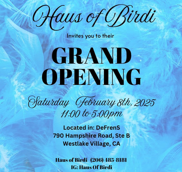 Haus of Birdi - Grand Opening at DeFrenS!